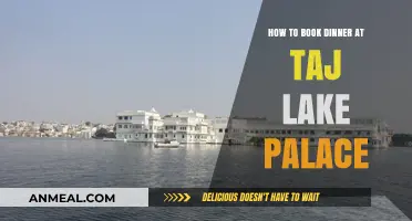 Booking Dinner at Taj Lake Palace: A Step-by-Step Guide