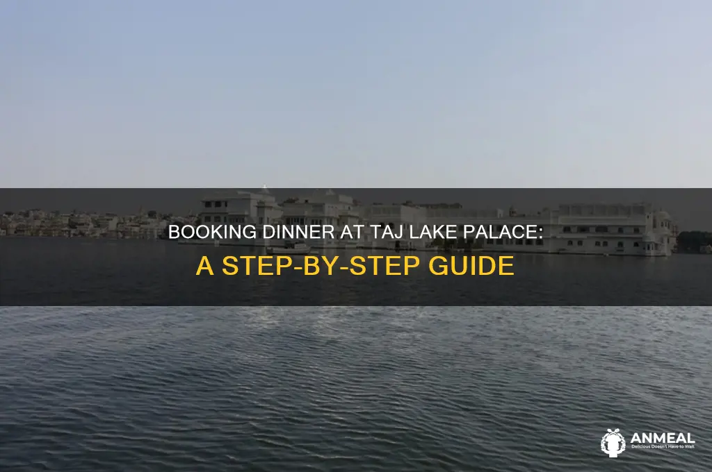 how to book dinner at taj lake palace