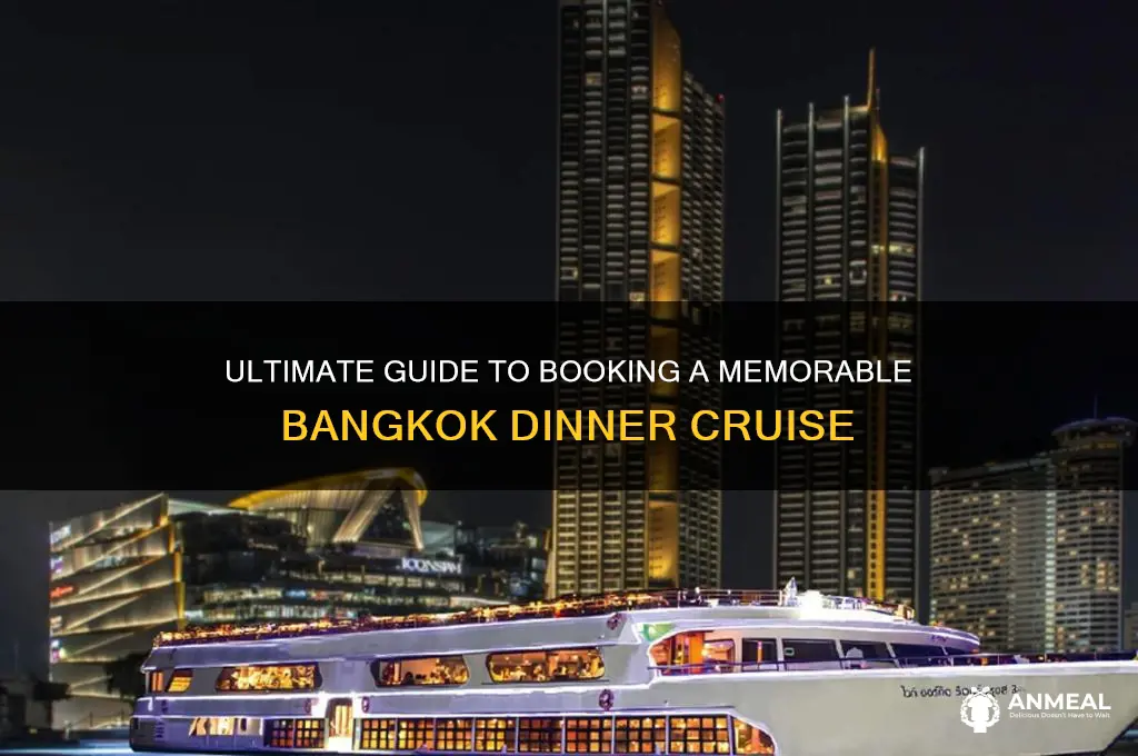 how to book dinner cruise in bangkok