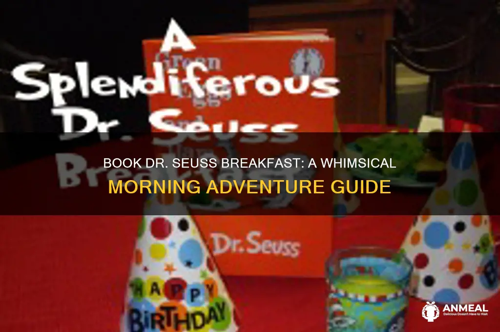how to book dr seuss breakfast