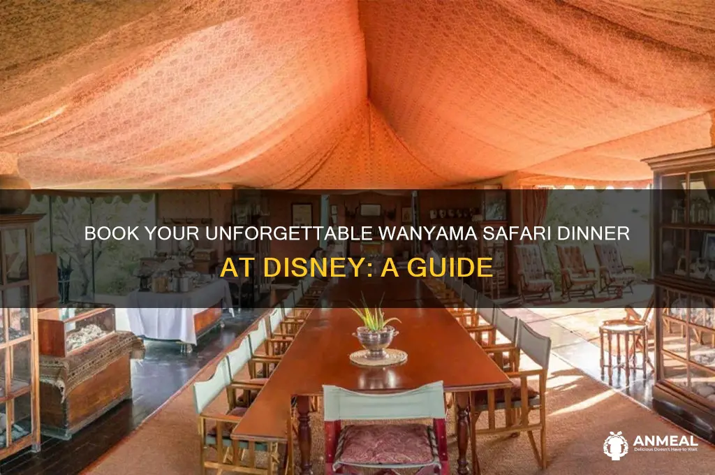 how to book wanyama safari dinner disney
