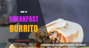 Master the Art of Making the Perfect Breakfast Burrito at Home