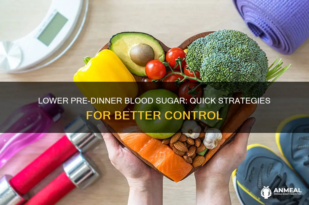 how to bring down pre-dinner high bg reading