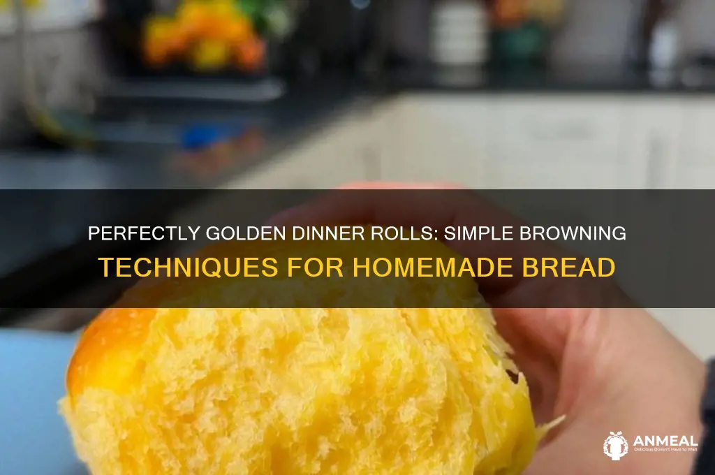 how to brown dinner rolls