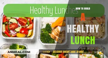 Crafting Nutritious Lunches: A Guide to Healthy Eating