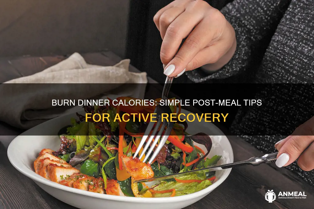 how to burn dinner calories