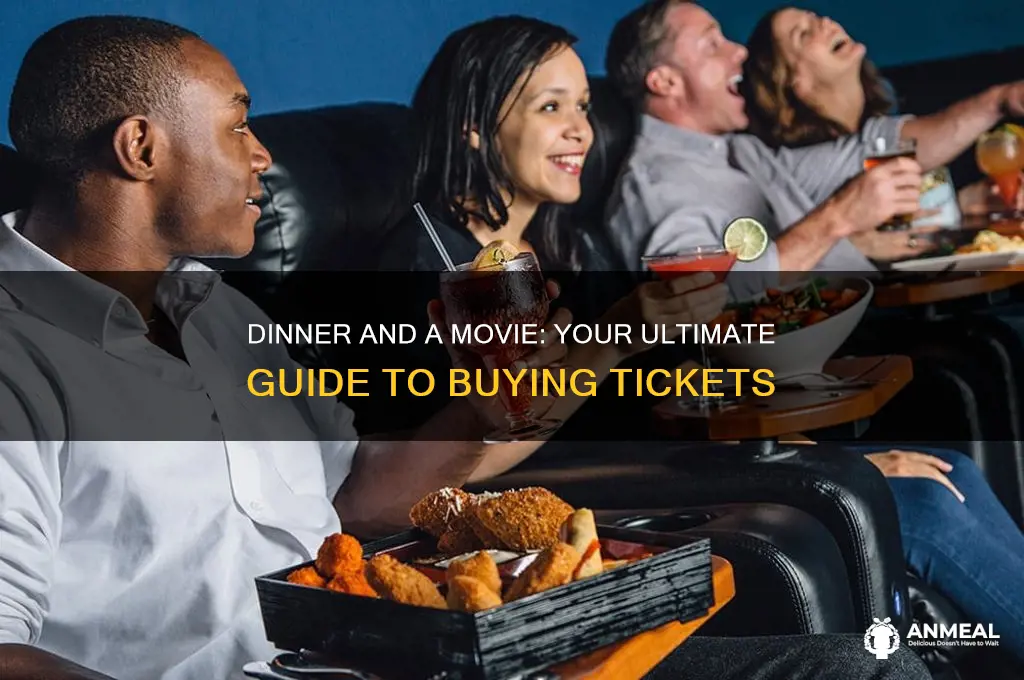 how to buy dinner and a movie tickets