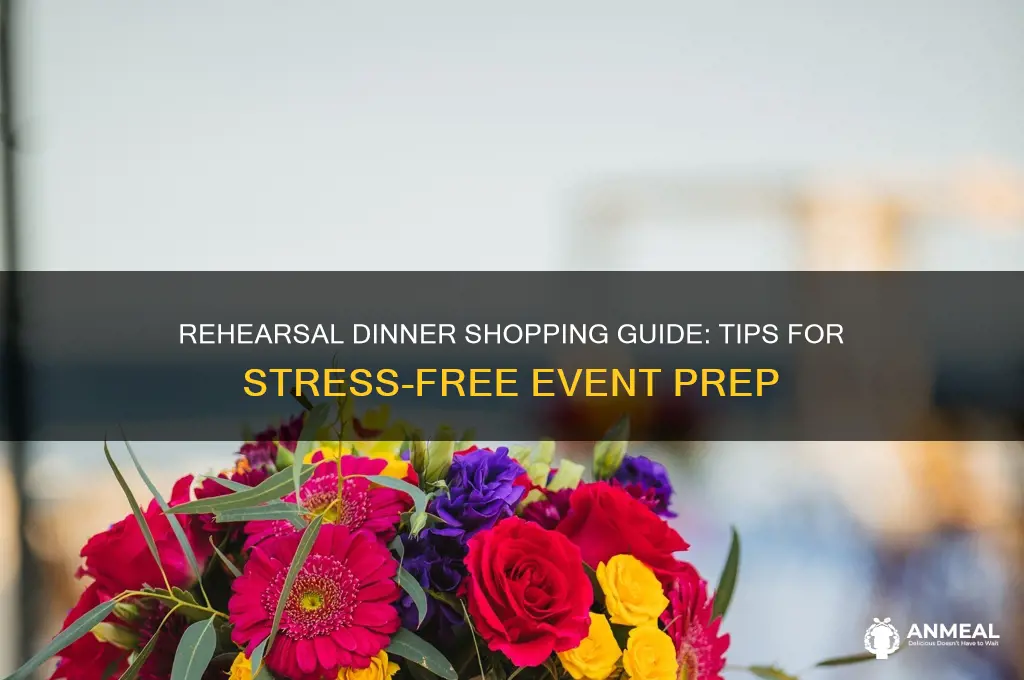 how to buy for a rehersal dinner