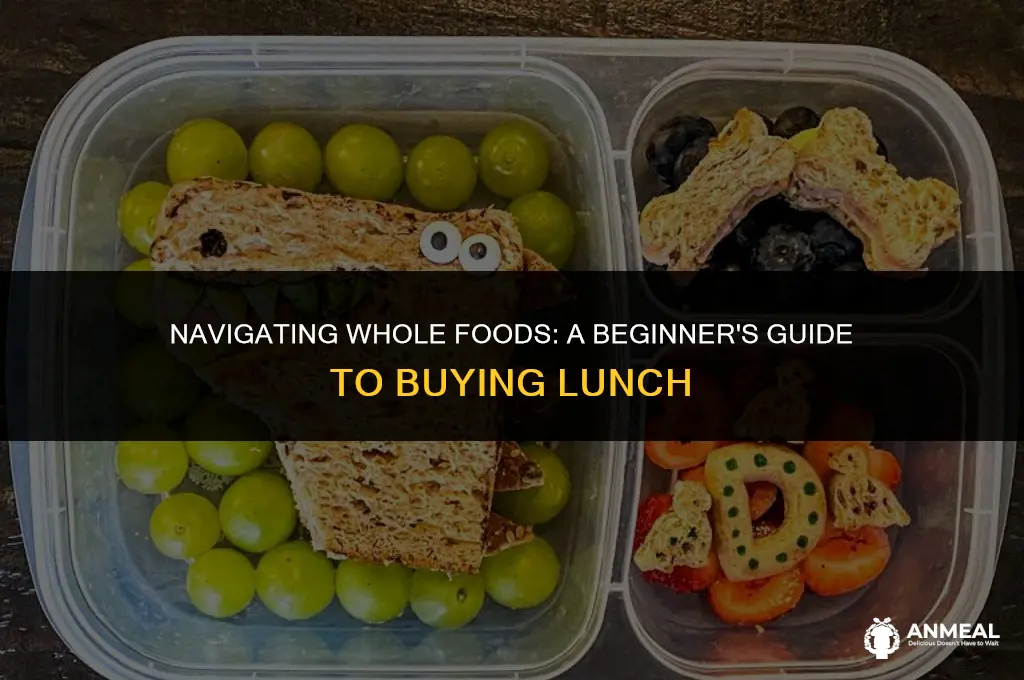 how to buy lunch in whole foods