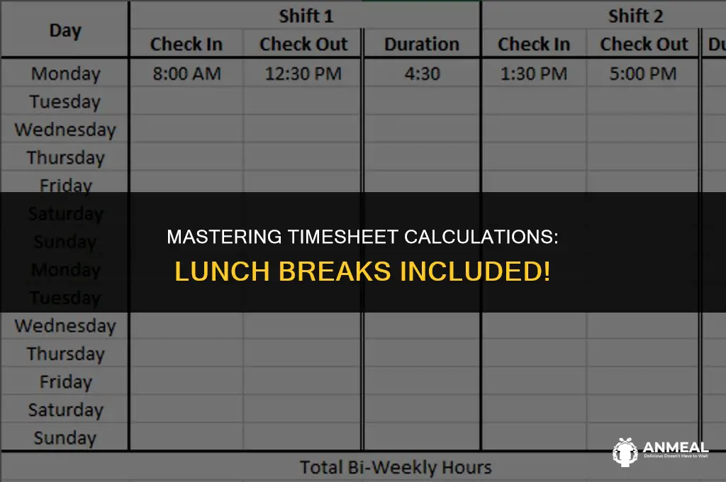how to calculate timesheet with lunch