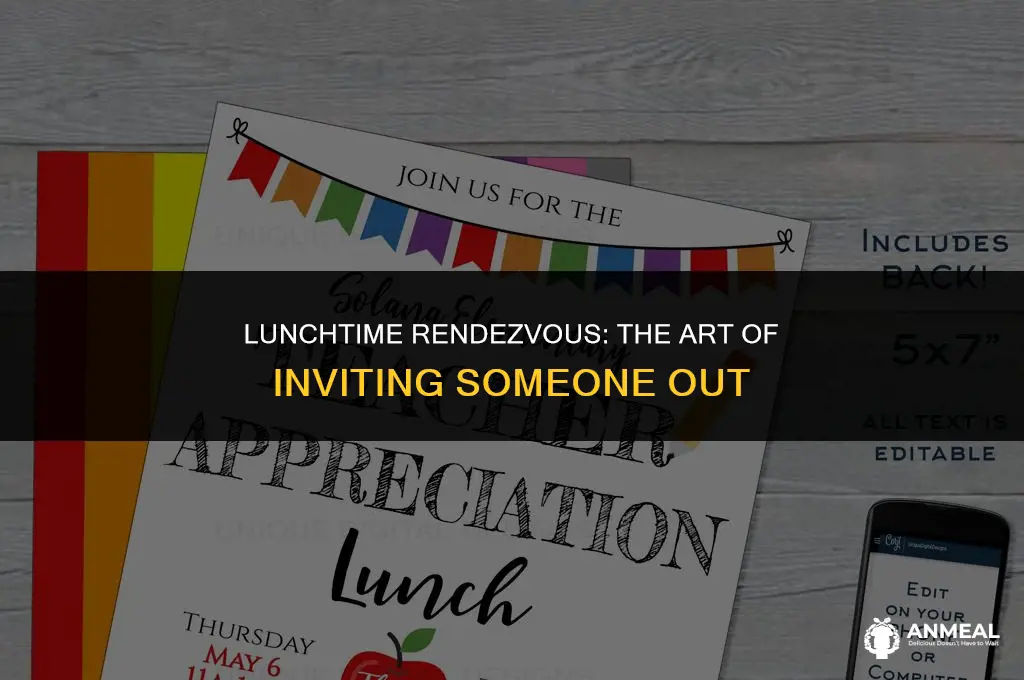 how to call someone for lunch