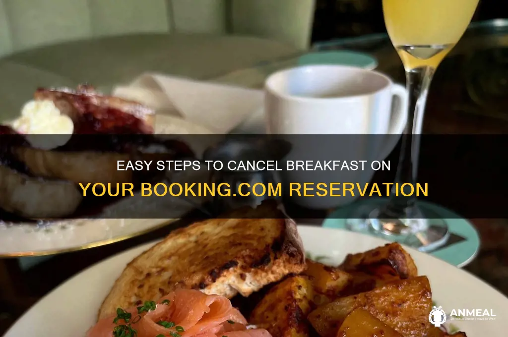 how to cancel breakfast on booking