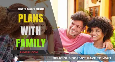 Gracefully Cancelling Family Dinner Plans: A Guide to Polite Communication