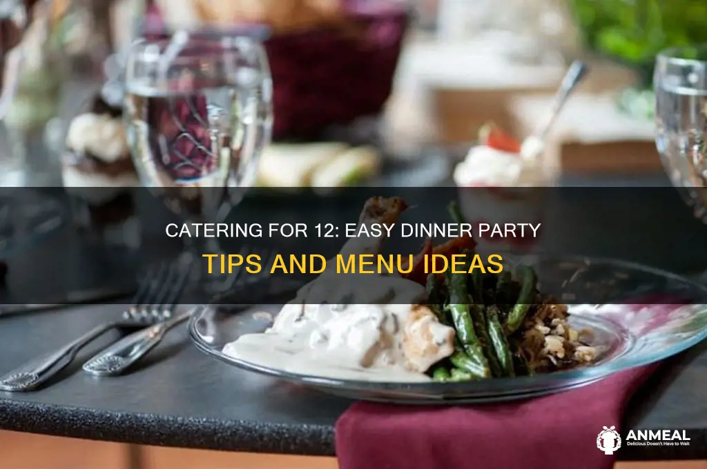 how to cater dinner for a group of 12