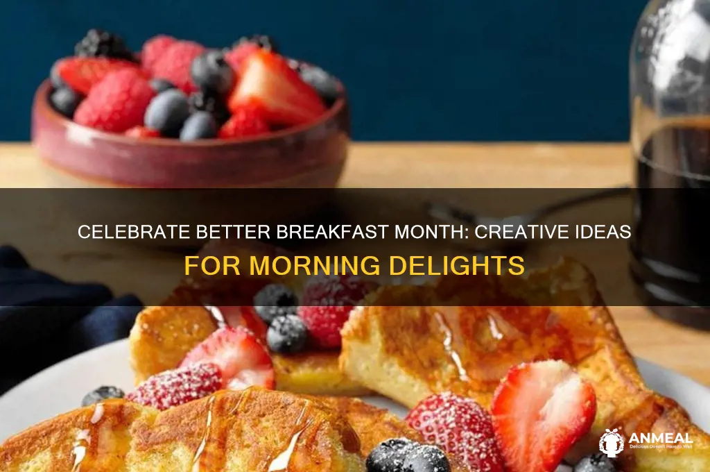 how to celebrate better breakfast month