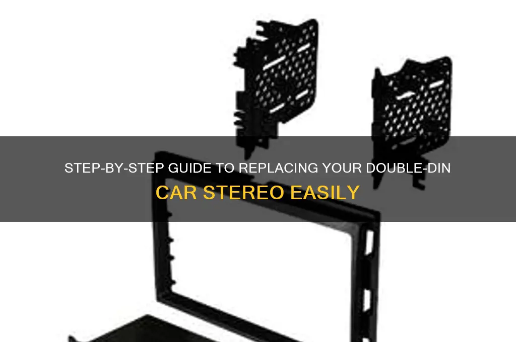 how to change out double-dinn car stereo
