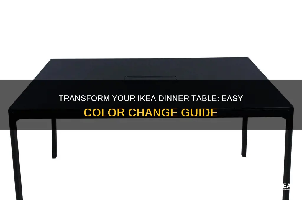 how to change the color of my ikea dinner table