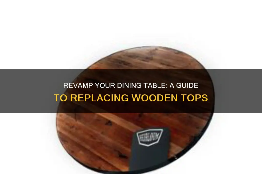 how to change the wood on the dinner table top