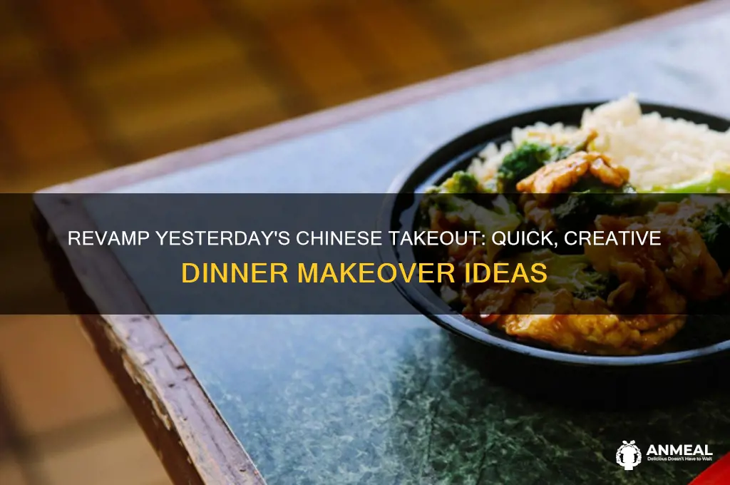 how to change up yesterdays takeout chinese dinner