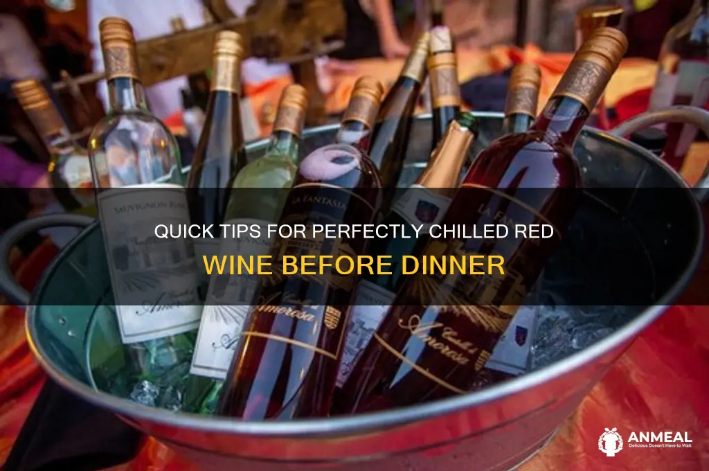 how to chill red wine before dinner