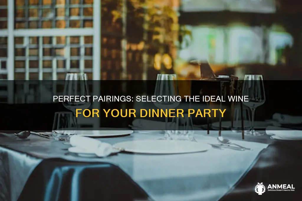 how to choose the best wine for a dinner party