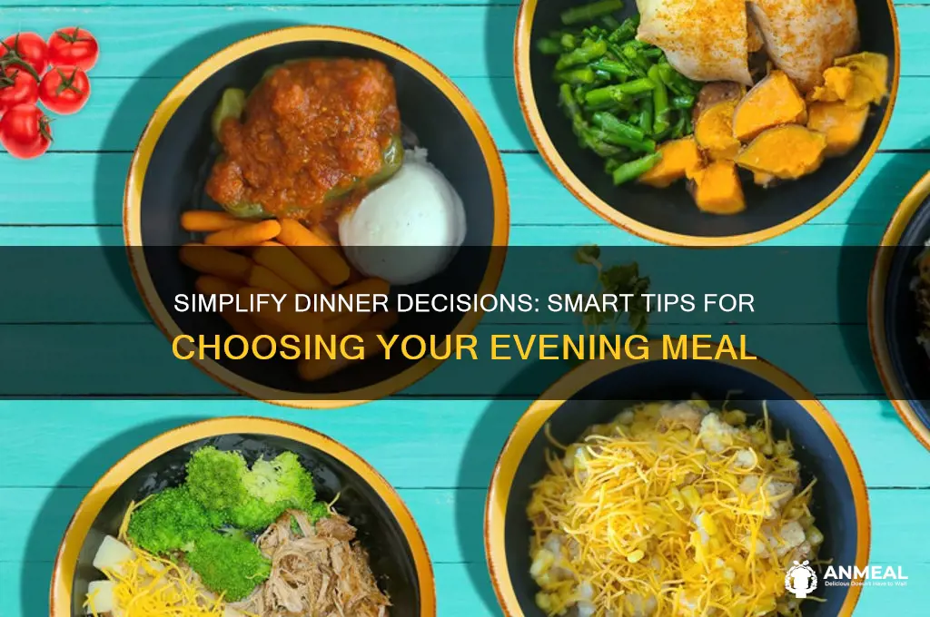 how to choose what to have for dinner