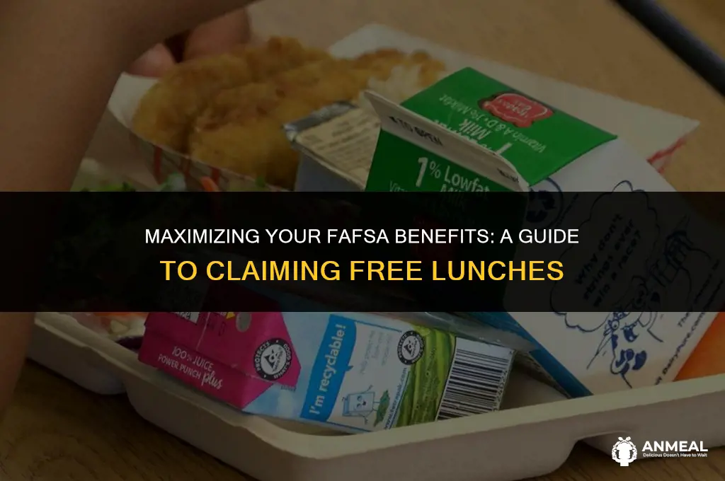 how to claim free lunches for fafsa