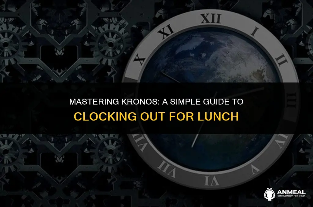 how to clock out for lunch on kronos