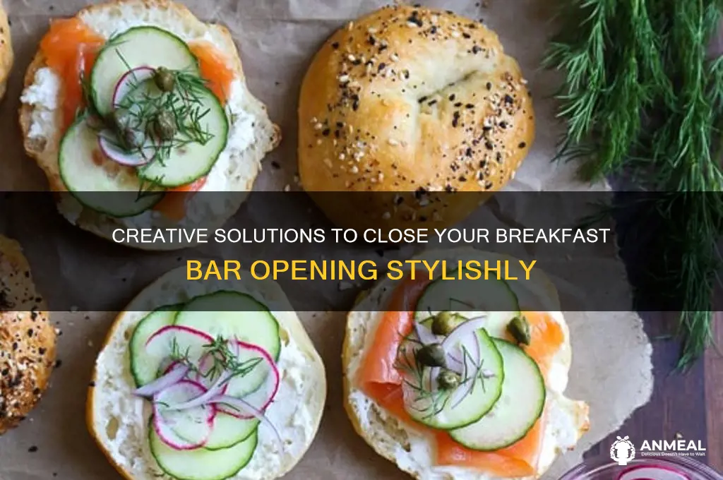 how to close off breakfast bar opening