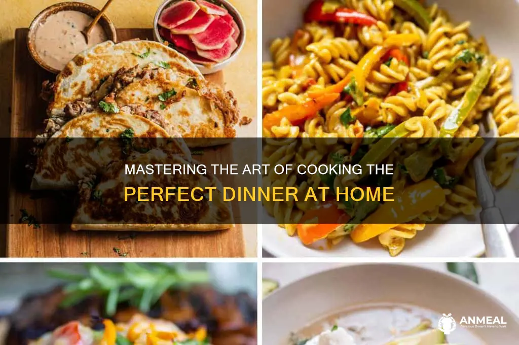 how to cok best dinner