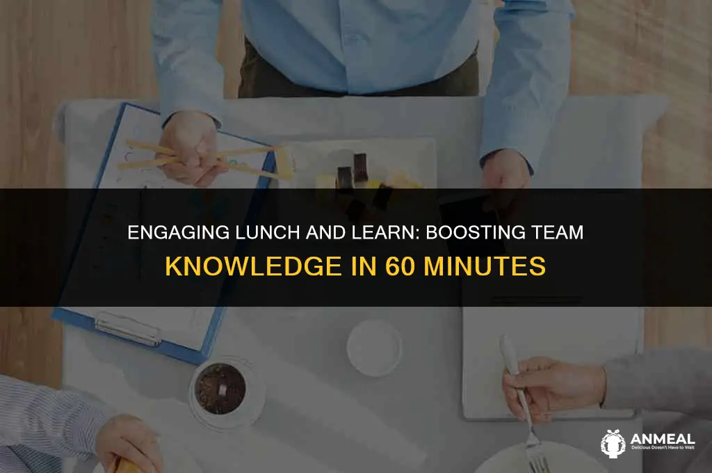 how to conduct a lunch and learn