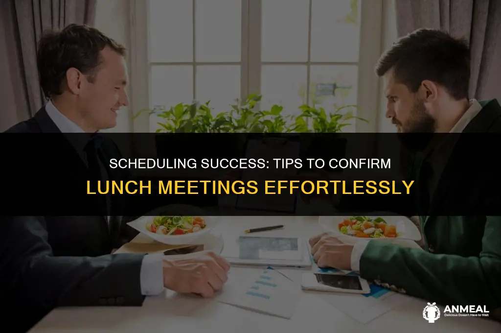 how to confirm a lunch meeting