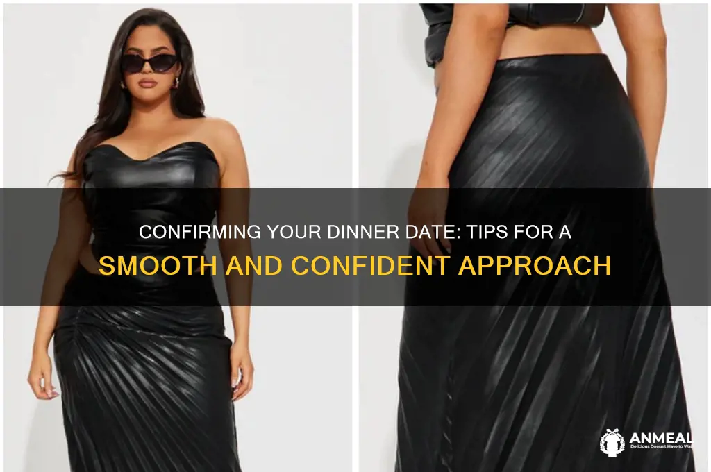 how to confirm dinner date