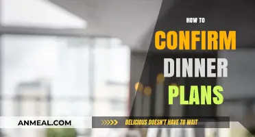 Confirming Dinner Plans: Simple Steps for a Stress-Free Evening