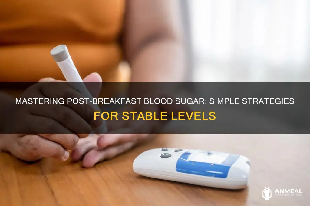 how to control blood sugar after breakfast