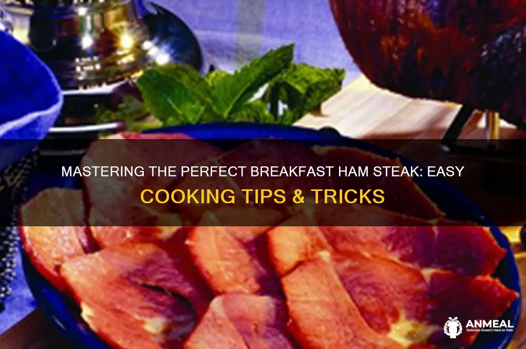 how to cook a breakfast ham steak