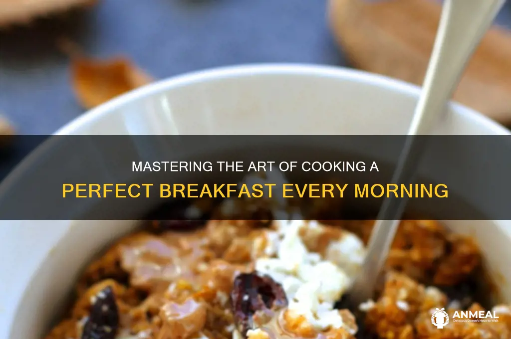how to cook a perfect breakfast