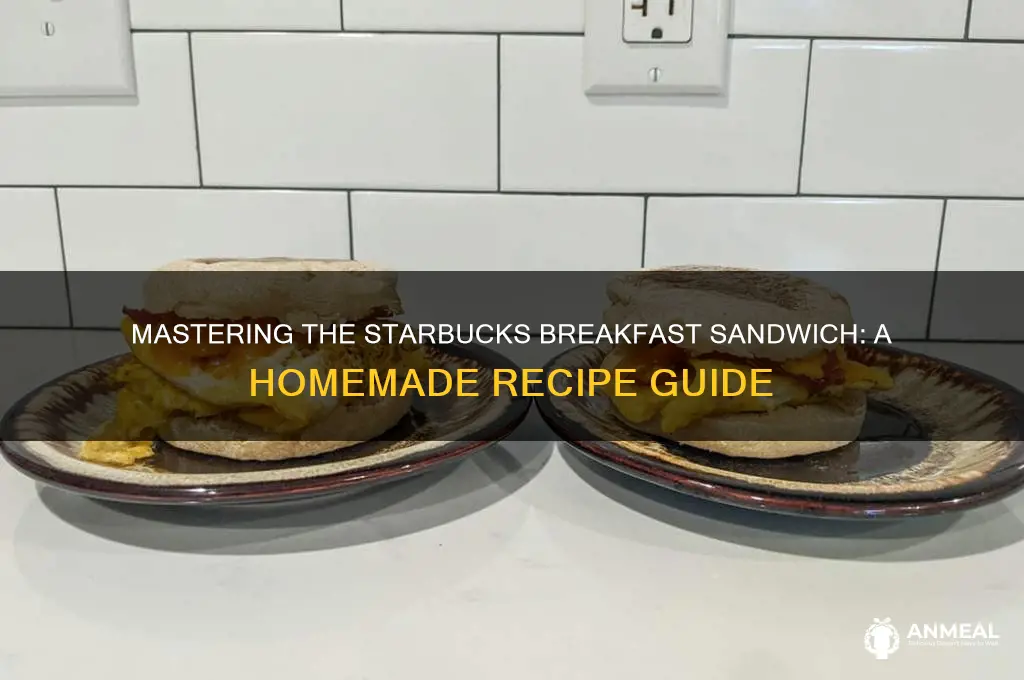 how to cook a starbucks breakfast sandwhich st home