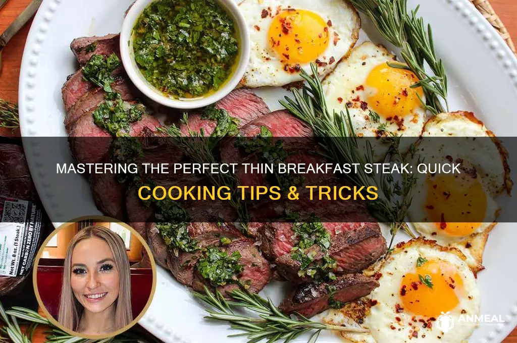 how to cook a thin breakfast steak