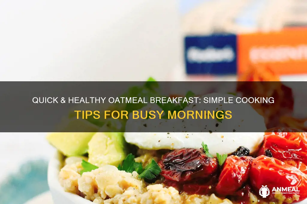 how to cook an oatmeal for breakfast