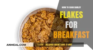 Quick & Nutritious Barley Flakes Breakfast: Simple Cooking Tips