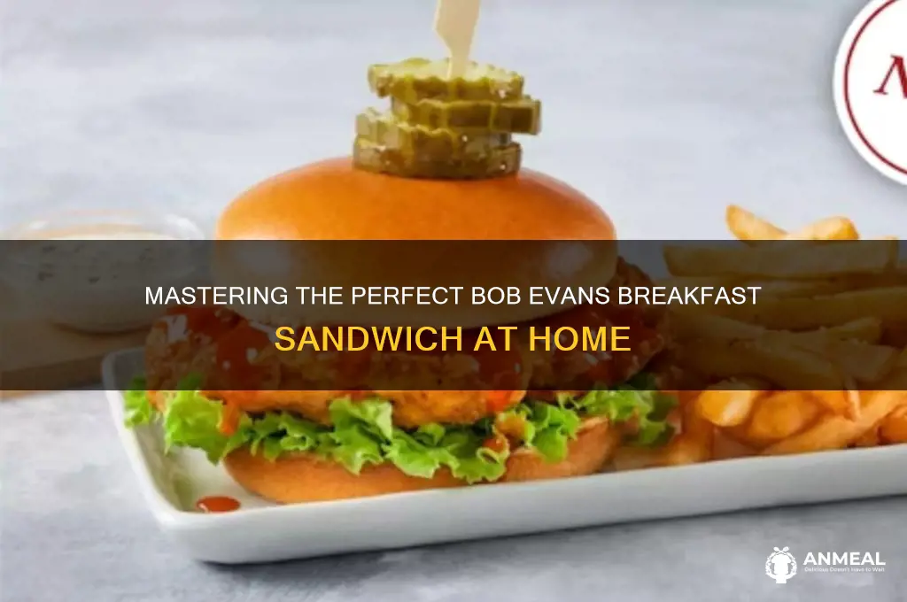 how to cook bob evans breakfast sandwich