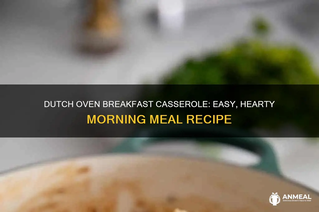 how to cook breakfast casserole in a dutch oven