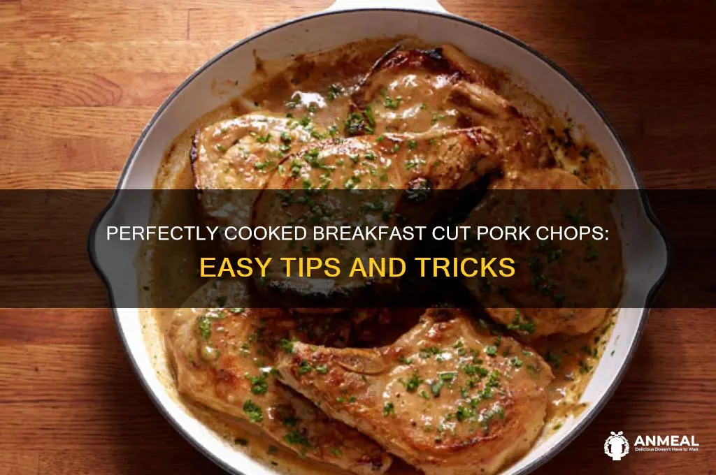 how to cook breakfast cut pork chops
