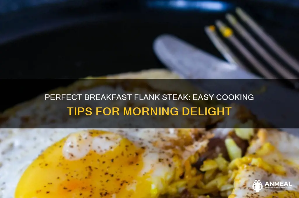 how to cook breakfast flank steak