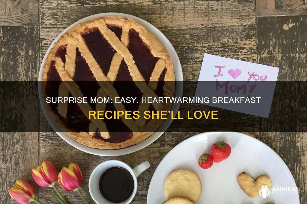 how to cook breakfast for your mom