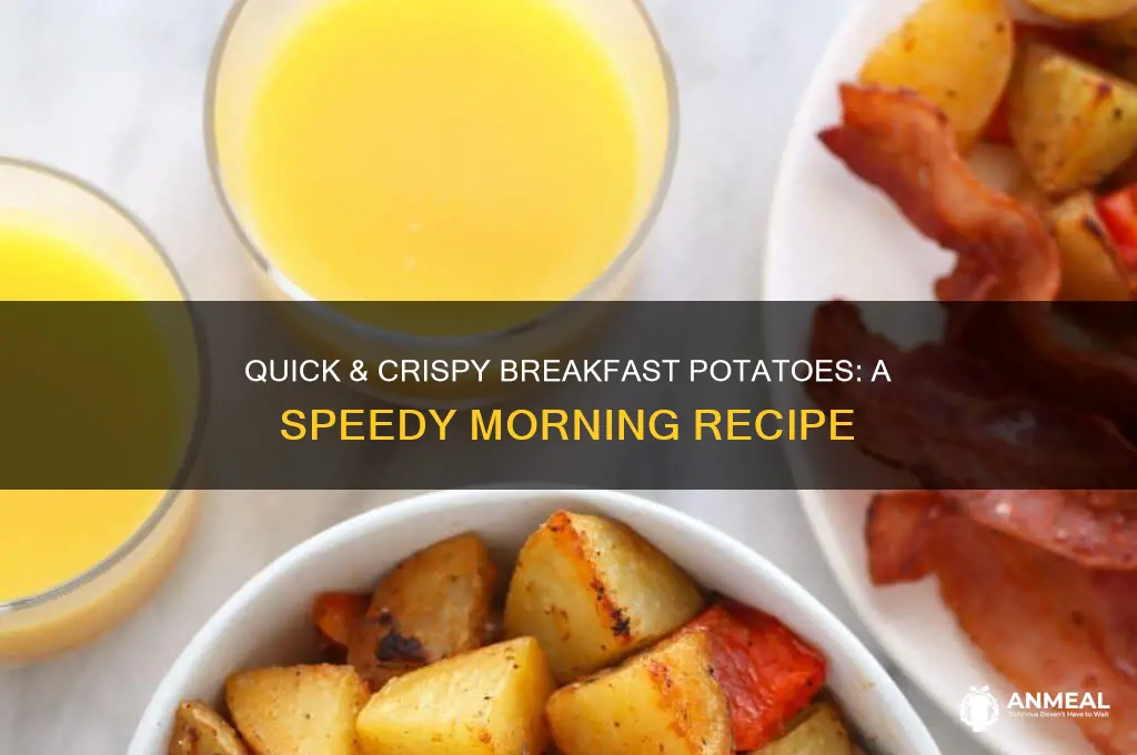 how to cook breakfast potatoes fast