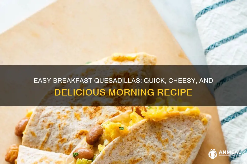 how to cook breakfast quesadillas