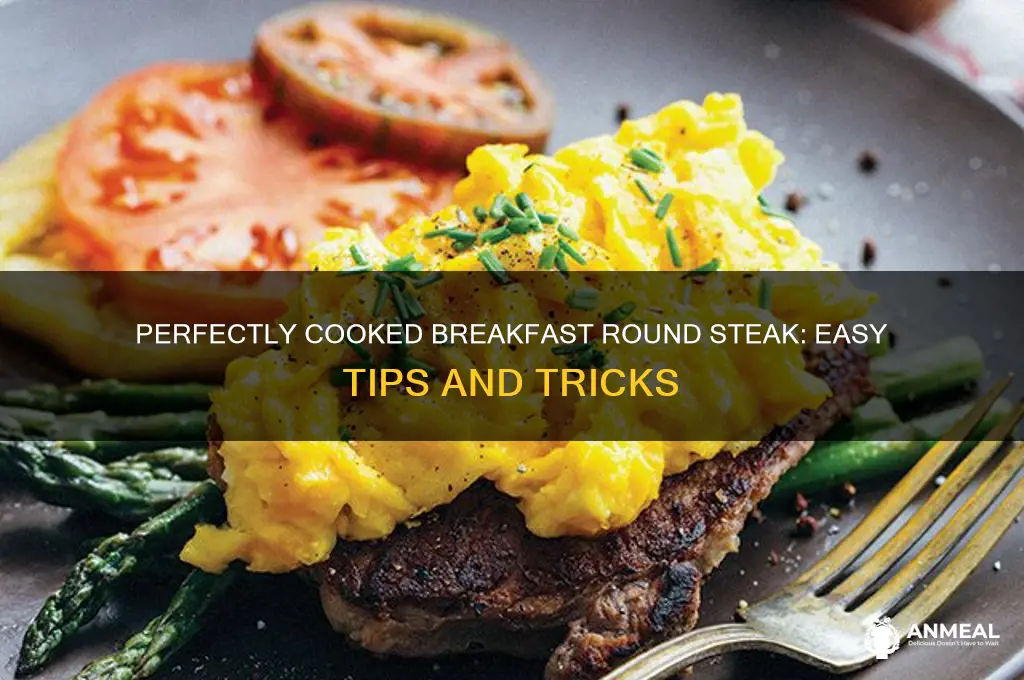 how to cook breakfast round steak