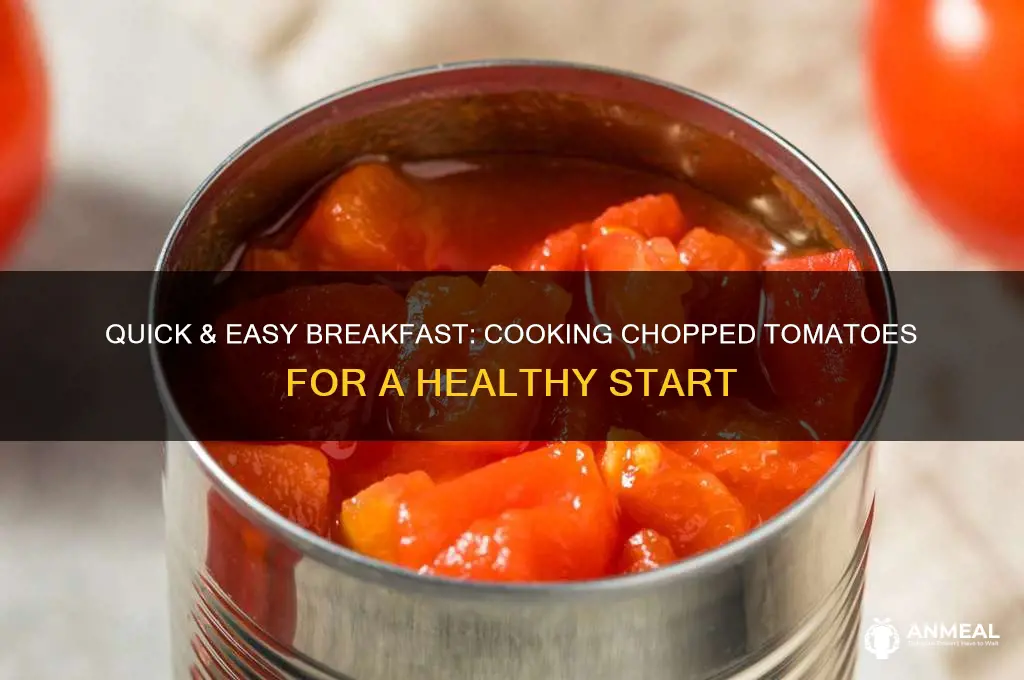 how to cook chopped tomatoes for breakfast